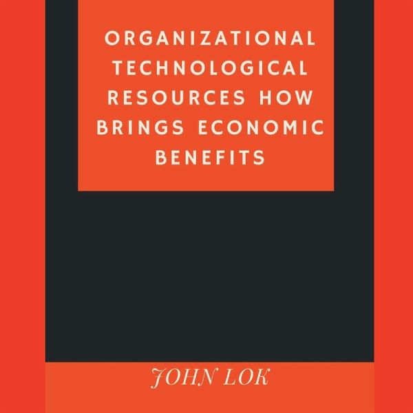 Organizational Technological Resources How Brings Organizational Technological Resources How Brings