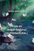 École de magie Arcturus (SUPERNATURAL)