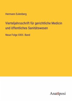 Cover Vierteljahrsschrift für gerichtliche Medicin und öffentliches Sanitätswesen