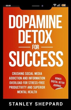 Dopamine Detox for Success - Sheppard, Stanley