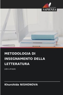 METODOLOGIA DI INSEGNAMENTO DELLA LETTERATURA - Nishonova, Khurshida