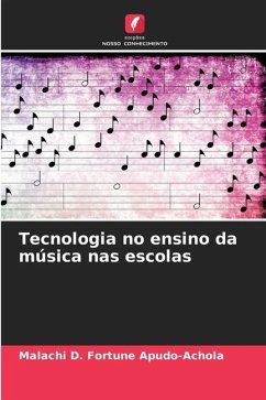 Tecnologia no ensino da música nas escolas - Apudo-Achola, Malachi D. Fortune