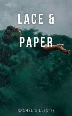 Lace & Paper - Gillespie, Rachel