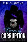 Force Of Corruption (eBook, ePUB)