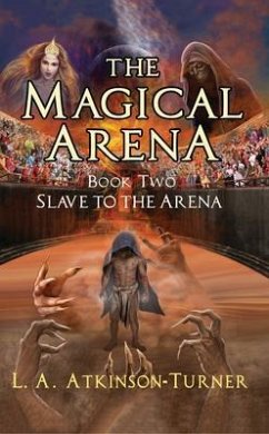 The Magical Arena (eBook, ePUB) - Turner, L. A. Atkinson