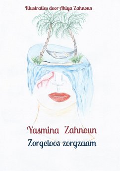 Zorgeloos zorgzaam - Yasmina Zahnoun