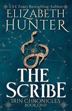 The Scribe (Tenth Anniversary Edition) - Hunter, Elizabeth