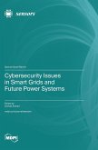 Cybersecurity Issues in Smart Grids and Future Power Systems