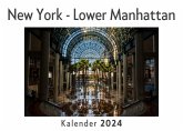 New York - Lower Manhattan (Wandkalender 2024, Kalender DIN A4 quer, Monatskalender im Querformat mit Kalendarium, Das perfekte Geschenk)