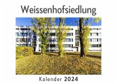 Weissenhofsiedlung (Wandkalender 2024, Kalender DIN A4 quer, Monatskalender im Querformat mit Kalendarium, Das perfekte Geschenk)