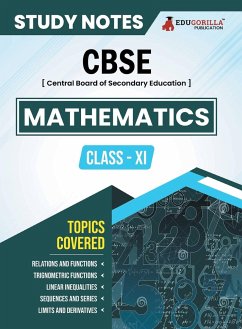 CBSE (Central Board of Secondary Education) Class XI Science - Mathematics Topic-wise Notes   A Complete Preparation Study Notes with Solved MCQs - Edugorilla Prep Experts