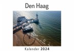 Den Haag (Wandkalender 2024, Kalender DIN A4 quer, Monatskalender im Querformat mit Kalendarium, Das perfekte Geschenk)