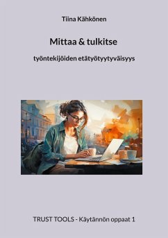 Cover Mittaa & tulkitse Työntekijöiden etätyötyytyväisyys
