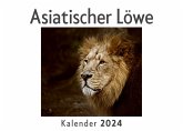 Asiatischer Löwe (Wandkalender 2024, Kalender DIN A4 quer, Monatskalender im Querformat mit Kalendarium, Das perfekte Geschenk)