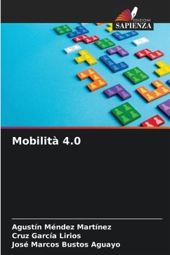 Mobilità 4.0 - Méndez Martínez, Agustín;García Lirios, Cruz;Bustos Aguayo, José Marcos