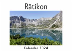 Rätikon (Wandkalender 2024, Kalender DIN A4 quer, Monatskalender im Querformat mit Kalendarium, Das perfekte Geschenk) - Müller, Anna