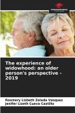 The experience of widowhood: an older person's perspective - 2019