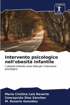 Intervento psicologico nell'obesità infantile - Laiz Reverte, María Cristina;Sánchez, Concepción Díaz;González, M. Rosario