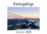 Kaisergebirge (Wandkalender 2024, Kalender DIN A4 quer, Monatskalender im Querformat mit Kalendarium, Das perfekte Geschenk)