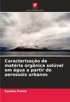 Caracterização de matéria orgânica solúvel em água a partir de aerossóis urbanos Cover Caracterização de matéria orgânica solúvel em água a partir de aerossóis urbanos