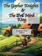 The Gopher Knights & The Evil Mink King - Bild 1