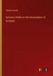 Sermons chiefly on the Interpretation... - Bild 1