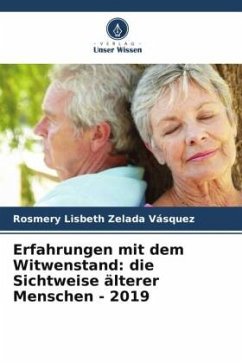 Erfahrungen mit dem Witwenstand: die Sichtweise älterer Menschen - 2019 - Zelada Vásquez, Rosmery Lisbeth