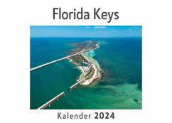 Florida Keys (Wandkalender 2024, Kalender DIN A4 quer, Monatskalender im Querformat mit Kalendarium, Das perfekte Geschenk) - Müller, Anna