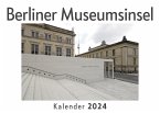 Berliner Museumsinsel (Wandkalender 2024, Kalender DIN A4 quer, Monatskalender im Querformat mit Kalendarium, Das perfekte Geschenk)