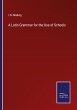 A Latin Grammar for the Use of Schools - Bild 1