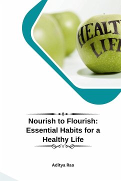 Nourish to Flourish - Rao, Aditya