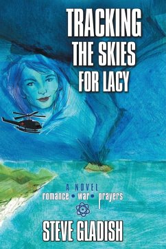 Tracking the Skies for Lacy - Gladish, Steve