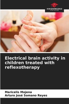 Electrical brain activity in children treated with reflexotherapy - Mojena, Maricelis;Somano Reyes, Arturo José