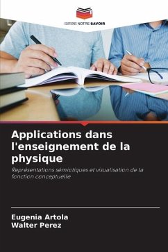 Applications dans l'enseignement de la physique - Artola, Eugenia;Perez, Walter