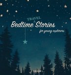 Bedtime Stories for Young Explorers