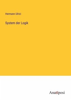 System der Logik - Ulrici, Hermann