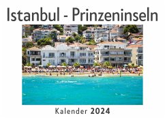 Istanbul - Prinzeninseln (Wandkalender 2024, Kalender DIN A4 quer, Monatskalender im Querformat mit Kalendarium, Das perfekte Geschenk) - Müller, Anna