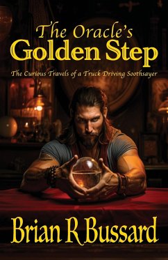 The Oracle's Golden Step - Bussard, Brian R