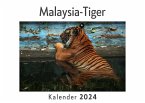 Malaysia-Tiger (Wandkalender 2024, Kalender DIN A4 quer, Monatskalender im Querformat mit Kalendarium, Das perfekte Geschenk)