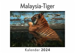 Malaysia-Tiger (Wandkalender 2024, Kalender DIN A4 quer, Monatskalender im Querformat mit Kalendarium, Das perfekte Geschenk) - Müller, Anna