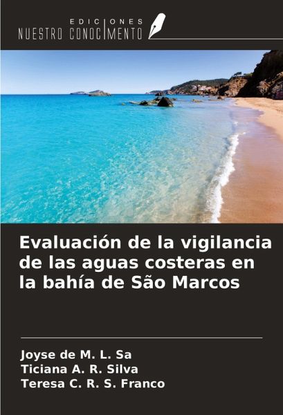 Evaluación de la vigilancia de las aguas costeras en la bahía de São Marcos