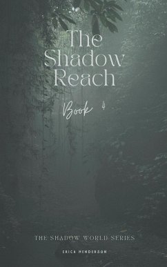 The Shadow Reach - Henderson, Erica