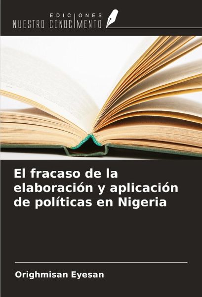 El fracaso de la elaboración y aplicación de políticas en Nigeria