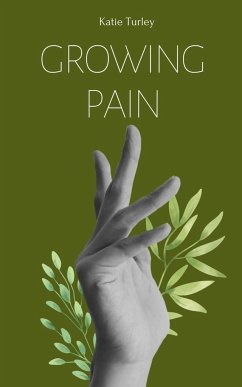 Growing Pain - Turley, Katie