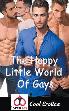 The Happy Little World Of Gays - Cool Erotica