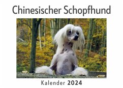 Chinesischer Schopfhund (Wandkalender 2024, Kalender DIN A4 quer, Monatskalender im Querformat mit Kalendarium, Das perfekte Geschenk) - Müller, Anna