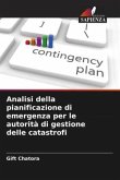 Analisi della pianificazione di emergenza per le autorità di gestione delle catastrofi