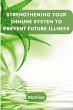 Strengthening Your Immune System to... - Bild 1