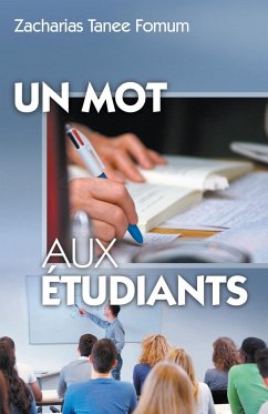 Un Mot Aux Étudiants - Fomum, Zacharias Tanee