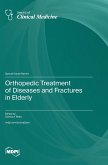 Orthopedic Treatment of Diseases and Fractures in Elderly